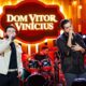 Dom Vitor e Vinícius - Foto Divulgação